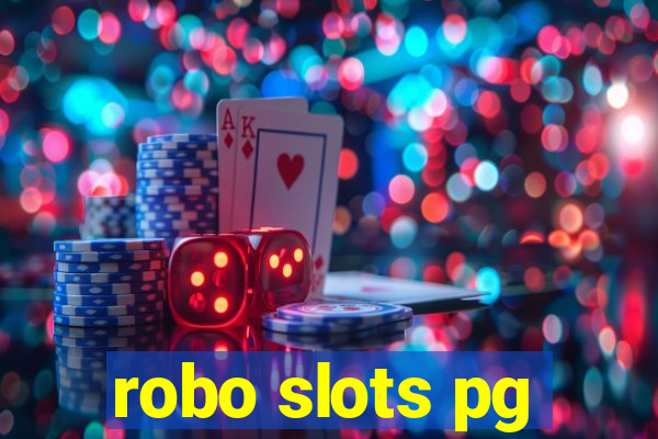 robo slots pg